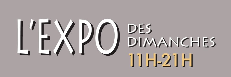 Expo des Dimanches - Bannière